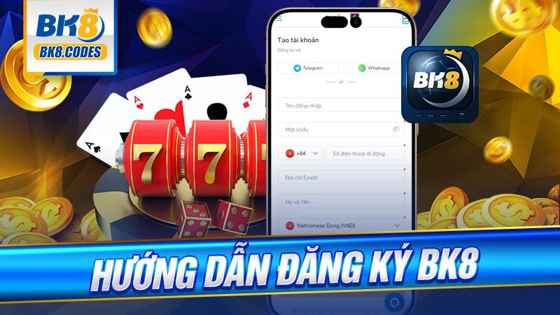 Đăng ký BK8: Hướng dẫn chi tiết cho hội viên mới 11 Hướng dẫn đăng ký BK8